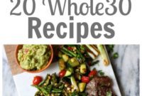 Whole30 Made Easy: 20+ Delicious Recipes