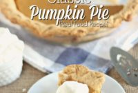 Perfect Homemade Pumpkin Pie From Scratch