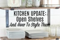 Elevate Your Kitchen Design Open Shelf Styling Secrets
