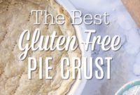 Effortless Gluten-Free Pie Crust