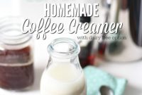 Homemade Coffee Creamer Dairy and Vegan Options