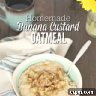 Delicious Homemade Banana Custard Oatmeal